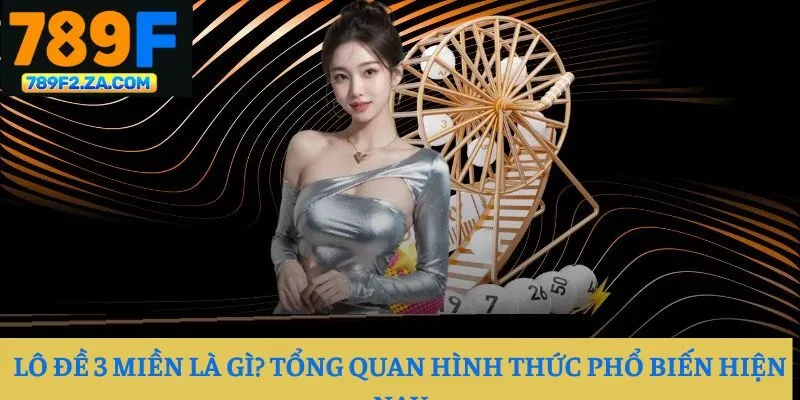Lô đề 3 miền