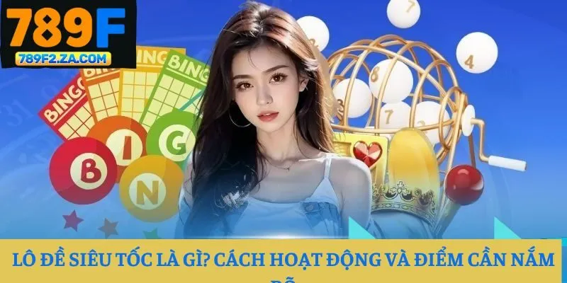 lô đề siêu tốc